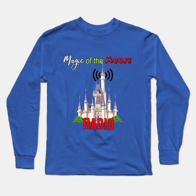 Magic of the Mouse Radio Castle Logo Long Sleeve T-Shirt by William A Guerro Sr (Magic of the Mouse)